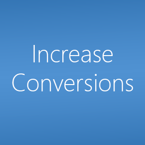 Increase Conversions