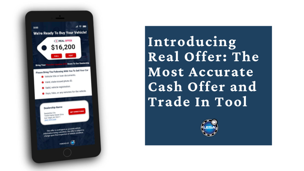 Introducing Real Offer: The Most Accurate Cash Offer and Trade In Tool