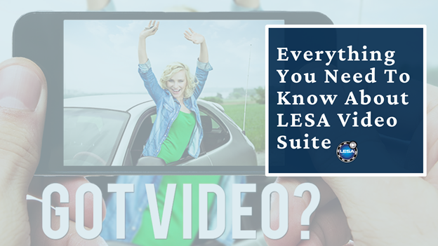 Everything You Need To Know About LESA Video Suite